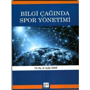 Bilgi Çağında Spor Yönetimi - Serdar Samur
