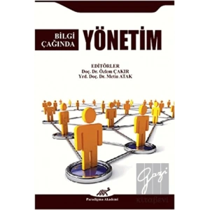 Bilgi Çağinda Yönetim