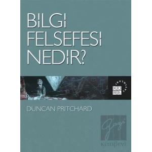 Bilgi Felsefesi Nedir?