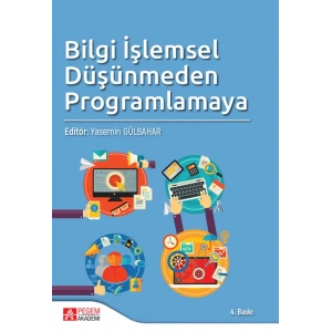 Bilgi İşlemsel Düşünmeden Programlamaya