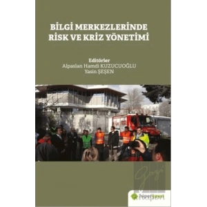 Bilgi Merkezlerinde Risk ve Kriz Yönetimi
