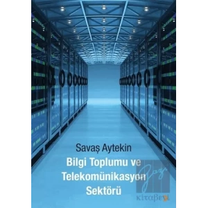 Bilgi Toplumu ve Telekomünikasyon Sektörü