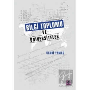 Bilgi Toplumu Ve Üniversiteler