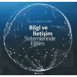 Bilgi ve İletişim Sistemlerinde Eğilim
