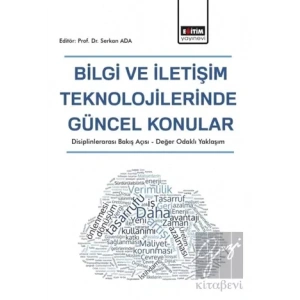 Bilgi ve İletişim Teknolojilerinde Güncel Konular