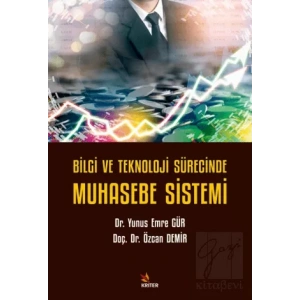 Bilgi ve Teknoloji Sürecinde Muhasebe Sistemi