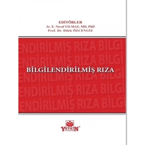 Bilgilendirilmiş Rıza - Neval Yılmaz - Dilek Özcengiz