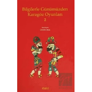 Bilgilerle Günümüzden Karagöz Oyunları - 2