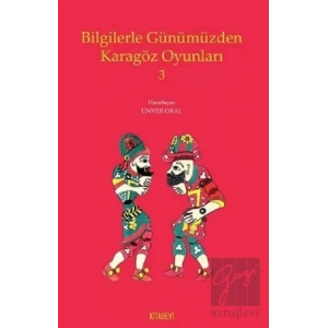 Bilgilerle Günümüzden Karagöz Oyunları 3