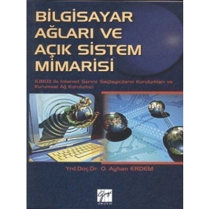 Bilgisayar Ağları ve Açık Sistem Mimarisi - O. Ayhan Erdem