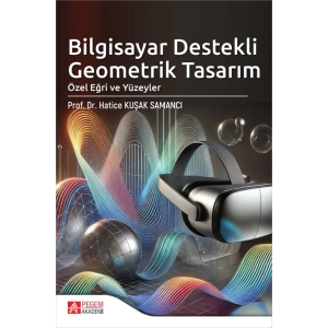 Bilgisayar Destekli Geometrik Tasarım Özel Eğri ve Yüzeyler