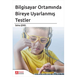Bilgisayar Ortamında Bireye Uyarlanmış Testler