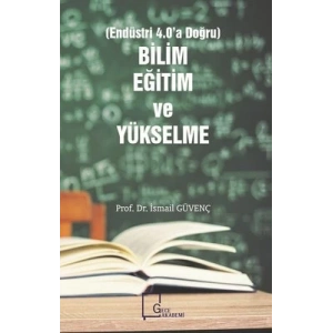 Bilim Eğitim ve Yükselme