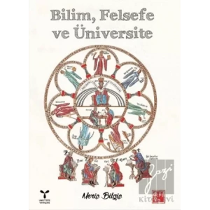 Bilim Felsefe ve Üniversite