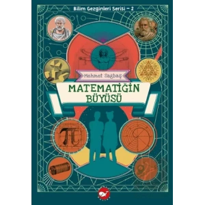 Bilim Gezginleri Serisi 2 - Matematiğin Büyüsü