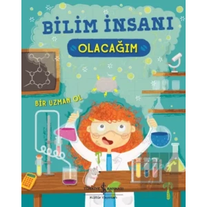 Bilim İnsanı Olacağım