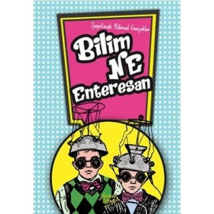 Bilim Ne Enteresan