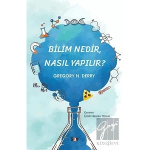 Bilim Nedir Nasıl Yapılır?