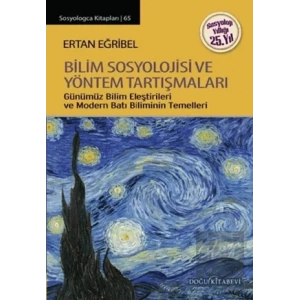 Bilim Sosyolojisi ve Yöntem Tartışmaları