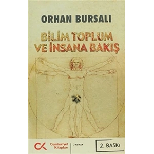 Bilim Toplum ve İnsana Bakış