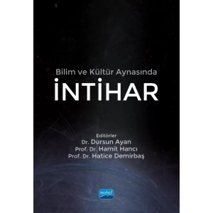 Bilim ve Kültür Aynasında İNTİHAR