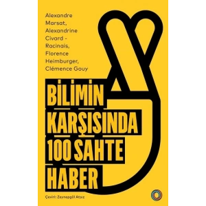 Bilimin Karşısında 100 Sahte Haber