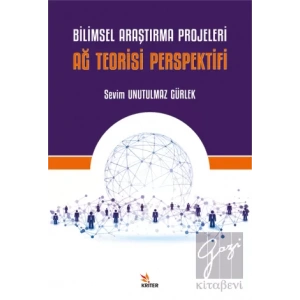 Bilimsel Araştırma Projeleri - Ağ Teorisi Perspektifi