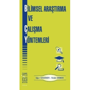 BİLİMSEL ARAŞTIRMA ve ÇALIŞMA YÖNTEMLERİ -Derin