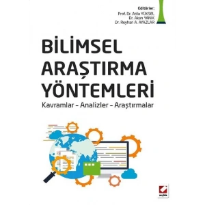Bilimsel Araştırma Yöntemleri<br /> Kavramlar – Analizler – Araştırmalar