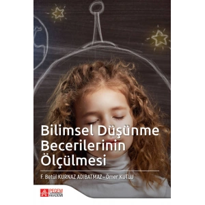 Bilimsel Düşünme Becerilerinin Ölçülmesi