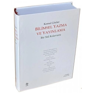 Bilimsel Yazma ve Yayınlama Bir Stil Kılavuzu ( Ciltli ) Kemal Gözler