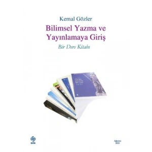 Bilimsel Yazma ve Yayınlamaya Giriş Bir Ders Kitabı Kemal Gözler