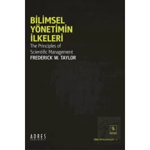Bilimsel Yönetimin İlkeleri