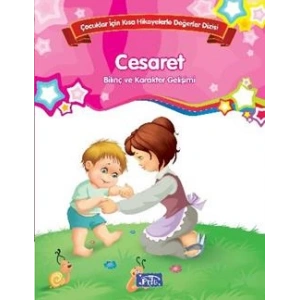 Bilinç ve Karakter Gelişimi - Cesaret