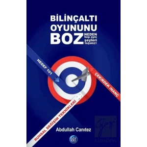 Bilinçaltı Oyununu Boz
