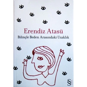 Bilinçle Beden Arasındaki Uzaklık