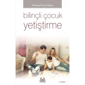 Bilinçli Çocuk Yetiştirme