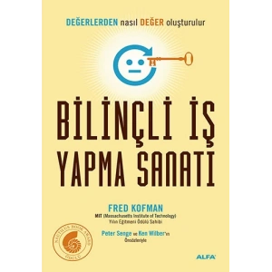 Bilinçli İş Yapma Sanatı