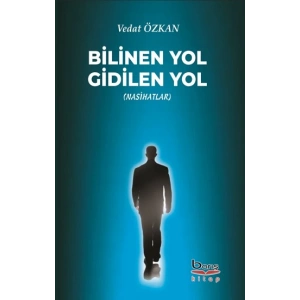 Bilinen Yol Gidilen Yol