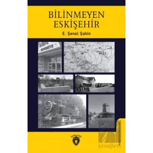 Bilinmeyen Eskişehir