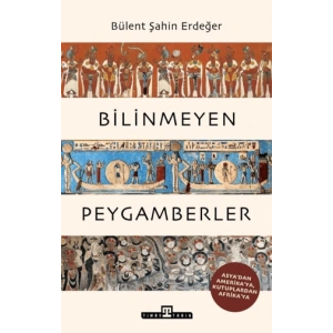 Bilinmeyen Peygamberler