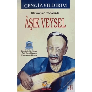 Bilinmeyen Yönleriyle Aşık Veysel