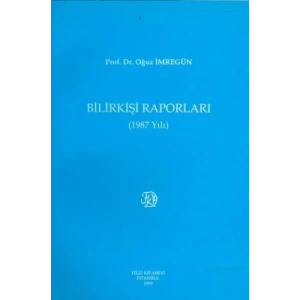 Bilirkişi Raporları 1987