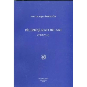 Bilirkişi Raporları 1998