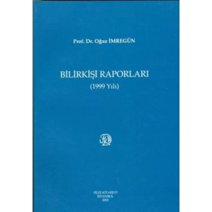 Bilirkişi Raporları 1999