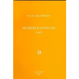 Bilirkişi Raporları 2002