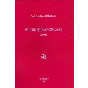 Bilirkişi Raporları 2005