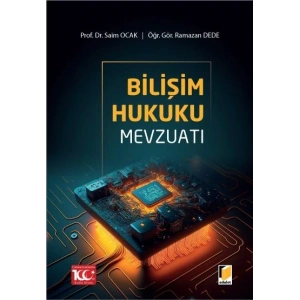 Bilişim Hukuku Mevzuatı