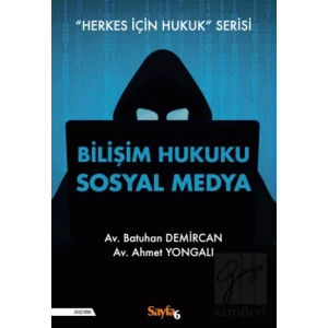 Bilişim Hukuku Sosyal Medya