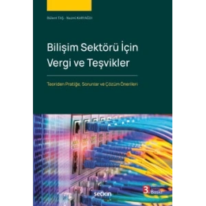 Bilişim Sektörü İçin Vergi ve Teşvikler